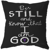 Be Still and Know That I am GOD