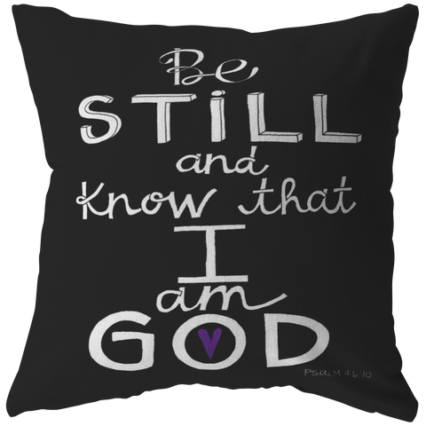 Be Still and Know That I am GOD