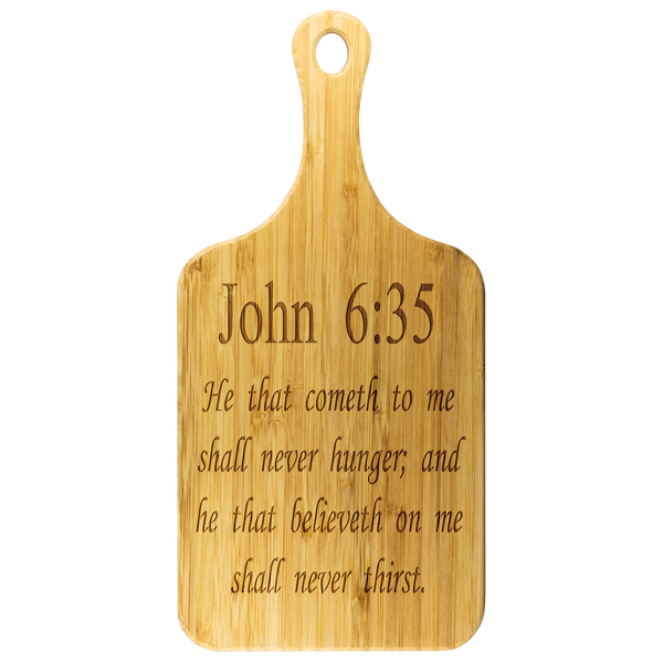 Christian Gift | Cutting Board Scripture Etched | Dad Gift | John 6:35 | Mother in law Gift | Mom Gift | Father in law Gift