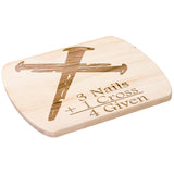3 Nails 1 Cross 4 Given | Christian Gift  | Cutting Boards | Mother's Day | Father's Day | Dad Gift | Mom Gift |