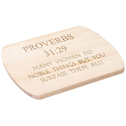 Christian Gifts For Women | Proverbs 31:29 | Cutting Boards | Scripture Gifts | Mother's Day Gift | Mother in law Gift | Mom Gift | Best Mom