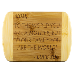 Mother's Gift Cutting Board