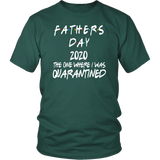 Father's Day Gift | Fathers Day | Best Dad | Quarantined | Funny T-Shirt | Father in Law Gift |