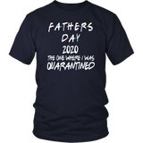 Father's Day Gift | Fathers Day | Best Dad | Quarantined | Funny T-Shirt | Father in Law Gift |