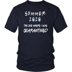 Summer 2020 The One Where I Was Quarantined | Dad Gift | Mom Gift | Birthday Gift | Funny Tshirt | Family Gift |