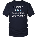 Summer 2020 The One Where I Was Quarantined | Dad Gift | Mom Gift | Birthday Gift | Funny Tshirt | Family Gift |
