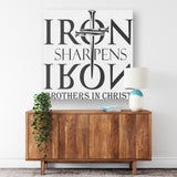 Iron Sharpens Iron | Ephesians 6:10 | Dad Gift | Mom Gift | Christian Gift | Brothers In Christ | Christian Wall Canvas | House Warming Gift