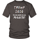 TRUMP 2020 The One Where HE Was Re-elected | Dad Gift | Mom Gift | Birthday Gift | Funny Tshirt | Family Gift |