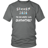 Summer 2020 The One Where I Was Quarantined | Dad Gift | Mom Gift | Birthday Gift | Funny Tshirt | Family Gift |