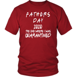 Father's Day Gift | Fathers Day | Best Dad | Quarantined | Funny T-Shirt | Father in Law Gift |