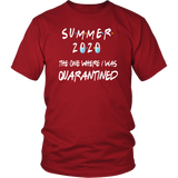 Summer 2020 The One Where I Was Quarantined | Dad Gift | Mom Gift | Birthday Gift | Funny Tshirt | Family Gift |