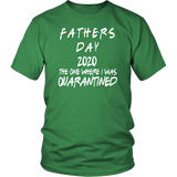 Father's Day Gift | Fathers Day | Best Dad | Quarantined | Funny T-Shirt | Father in Law Gift |