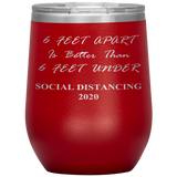 Social Distancing 2020 | Quarantine Tumbler 20 oz. | 6 Feet Apart | Dad Gift | Mom Gift | Father's Day Gift | Father In Law | Birthday Gift