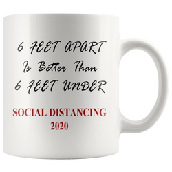 Social Distancing 2020 | Quarantine Mug | 6 Feet Apart | Dad Gift | Mom Gift | Father's Day Gift | Father In Law | Birthday Gift