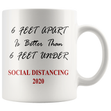 Social Distancing 2020 | Quarantine Mug | 6 Feet Apart | Dad Gift | Mom Gift | Father's Day Gift | Father In Law | Birthday Gift