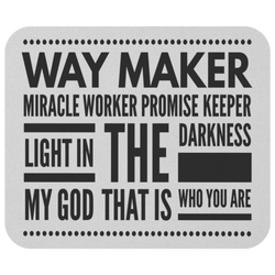Way Maker - Miracle Worker - Promise Keeper - My God - Christian Men Gift - Christian Women Gift