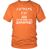 Father's Day Gift | Fathers Day | Best Dad | Quarantined | Funny T-Shirt | Father in Law Gift |