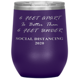 Social Distancing 2020 | Quarantine Tumbler 20 oz. | 6 Feet Apart | Dad Gift | Mom Gift | Father's Day Gift | Father In Law | Birthday Gift