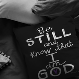 Be Still and Know That I am GOD