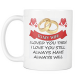 To My Wife Coffee Mug