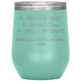 Social Distancing 2020 | Quarantine Tumbler 20 oz. | 6 Feet Apart | Dad Gift | Mom Gift | Father's Day Gift | Father In Law | Birthday Gift