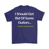 I Should Get Rid Of Some Guitars